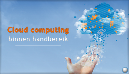 Cloud Computing binnen handbereik